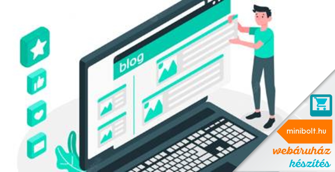Milyen tartalmú blog cikkeket írjunk webáruházunkba?